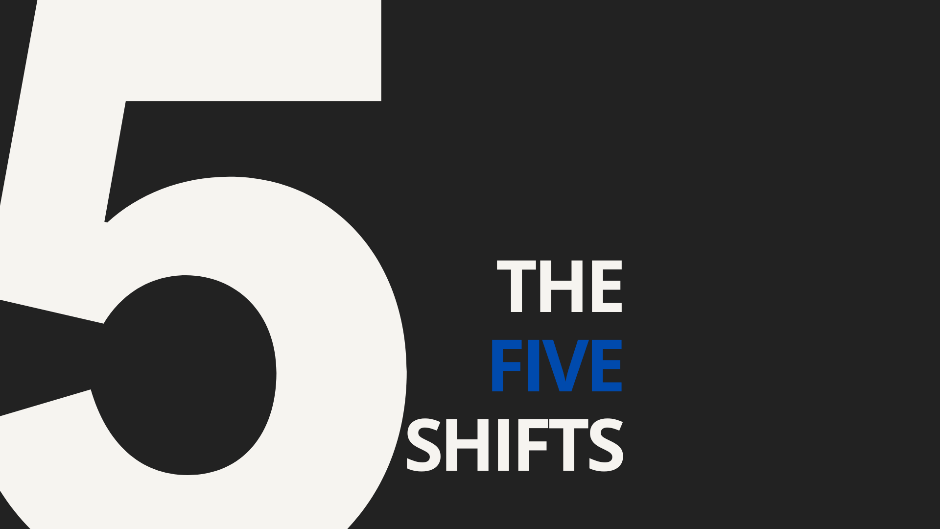 The 5 Shifts Thumbnail